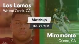 Matchup: Las Lomas High vs. Miramonte  2016
