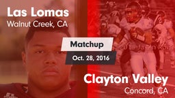 Matchup: Las Lomas High vs. Clayton Valley  2016