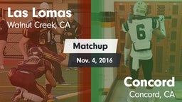 Matchup: Las Lomas High vs. Concord  2016