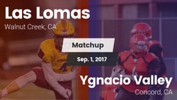 Matchup: Las Lomas High vs. Ygnacio Valley  2017