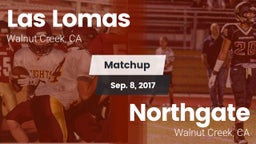 Matchup: Las Lomas High vs. Northgate  2017