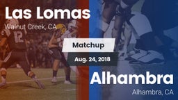Matchup: Las Lomas High vs. Alhambra  2018