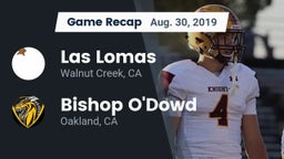 Recap: Las Lomas  vs. Bishop O'Dowd  2019