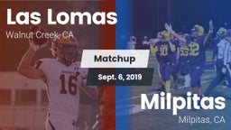 Matchup: Las Lomas High vs. Milpitas  2019