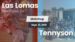 Matchup: Las Lomas High vs. Tennyson  2019