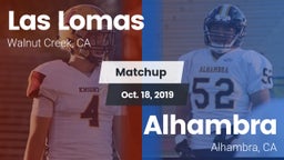 Matchup: Las Lomas High vs. Alhambra  2019