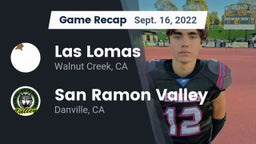 Recap: Las Lomas  vs. San Ramon Valley  2022