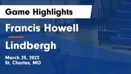 Francis Howell  vs Lindbergh  Game Highlights - March 25, 2022