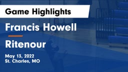 Francis Howell  vs Ritenour  Game Highlights - May 13, 2022
