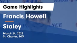 Francis Howell  vs Staley  Game Highlights - March 24, 2023