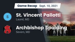 Recap: St. Vincent Pallotti  vs. Archbishop Spalding  2021