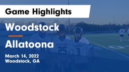 Woodstock  vs Allatoona  Game Highlights - March 14, 2022
