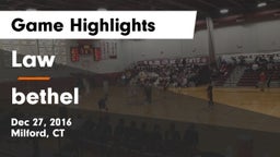 Law  vs bethel Game Highlights - Dec 27, 2016