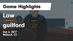 Law  vs guilford Game Highlights - Jan 6, 2017