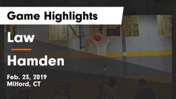 Law  vs Hamden  Game Highlights - Feb. 23, 2019