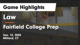 Law  vs Fairfield College Prep  Game Highlights - Jan. 13, 2020