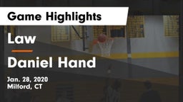 Law  vs Daniel Hand  Game Highlights - Jan. 28, 2020