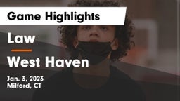 Law  vs West Haven  Game Highlights - Jan. 3, 2023