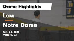Law  vs Notre Dame  Game Highlights - Jan. 24, 2023