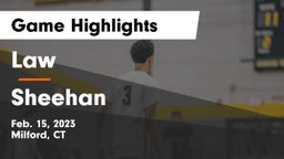 Law  vs Sheehan  Game Highlights - Feb. 15, 2023