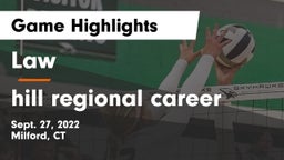 Law  vs hill regional career Game Highlights - Sept. 27, 2022