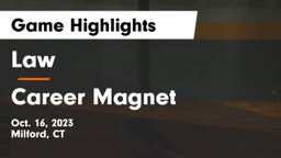 Law  vs Career Magnet Game Highlights - Oct. 16, 2023