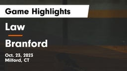 Law  vs Branford  Game Highlights - Oct. 23, 2023