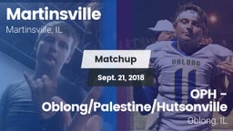 Matchup: Martinsville High vs. OPH - Oblong/Palestine/Hutsonville 2018
