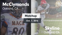 Matchup: McClymonds vs. Skyline  2016
