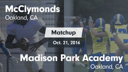Matchup: McClymonds vs. Madison Park Academy 2016