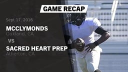 Recap: McClymonds  vs. Sacred Heart Prep  2016