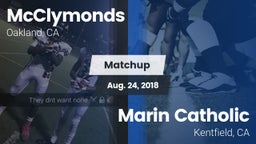 Matchup: McClymonds vs. Marin Catholic  2018