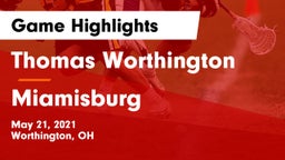 Thomas Worthington  vs Miamisburg  Game Highlights - May 21, 2021