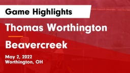 Thomas Worthington  vs Beavercreek  Game Highlights - May 2, 2022