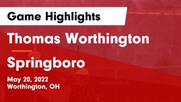 Thomas Worthington  vs Springboro  Game Highlights - May 20, 2022