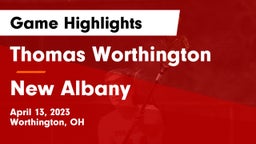 Thomas Worthington  vs New Albany  Game Highlights - April 13, 2023