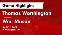 Thomas Worthington  vs Wm. Mason  Game Highlights - April 21, 2023