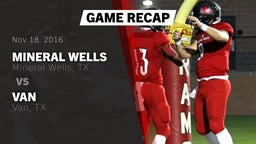 Recap: Mineral Wells  vs. Van  2016