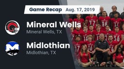 Recap: Mineral Wells  vs. Midlothian  2019