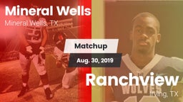 Matchup: Mineral Wells High vs. Ranchview  2019