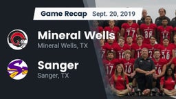 Recap: Mineral Wells  vs. Sanger  2019