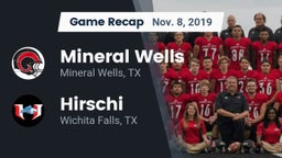 Recap: Mineral Wells  vs. Hirschi  2019