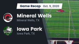 Recap: Mineral Wells  vs. Iowa Park  2020