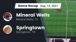 Recap: Mineral Wells  vs. Springtown  2021