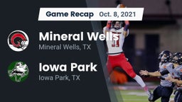 Recap: Mineral Wells  vs. Iowa Park  2021