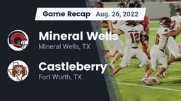 Recap: Mineral Wells  vs. Castleberry  2022