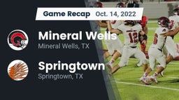 Recap: Mineral Wells  vs. Springtown  2022