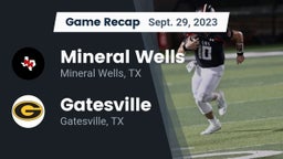 Recap: Mineral Wells  vs. Gatesville  2023