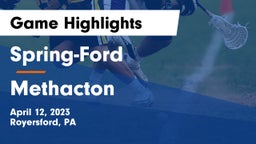 Spring-Ford  vs Methacton  Game Highlights - April 12, 2023
