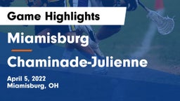 Miamisburg  vs Chaminade-Julienne  Game Highlights - April 5, 2022
